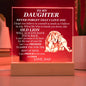 To My Daughter | Square Acrylic Plaque